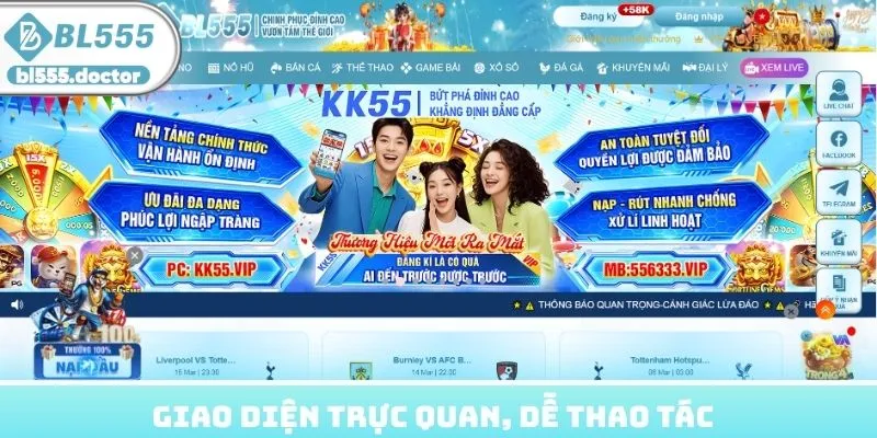 Giao diện trực quan, dễ thao tác